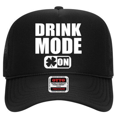 Drink Mode On Funny St. Patrick's Day Trucker Hat