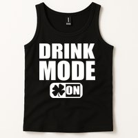 Drink Mode On Funny St. Patrick's Day Tank Top