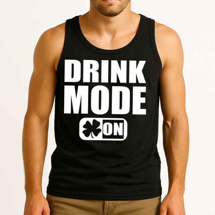Drink Mode On Funny St. Patrick's Day Tank Top