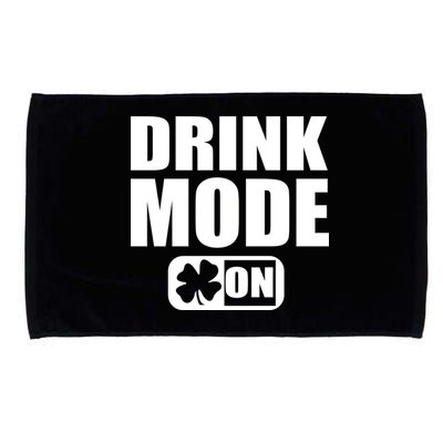 Drink Mode On Funny St. Patrick's Day Microfiber Hand Towel