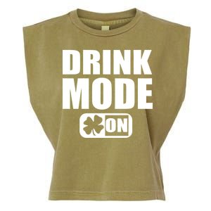 Drink Mode On Funny St. Patrick's Day Garment-Dyed Women's Muscle Tee