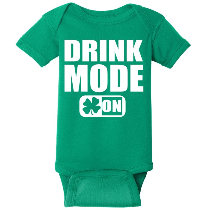Drink Mode On Funny St. Patrick's Day Baby Bodysuit