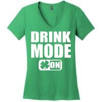 Drink Mode On Funny St. Patrick's Day Women's V-Neck T-Shirt