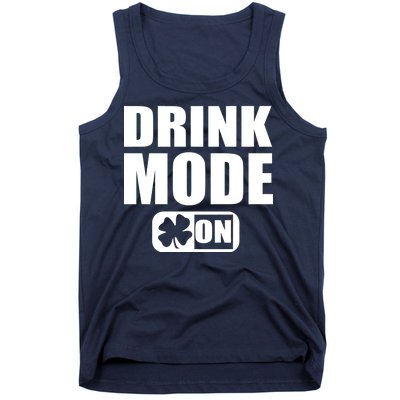 Drink Mode On Funny St. Patrick's Day Tank Top