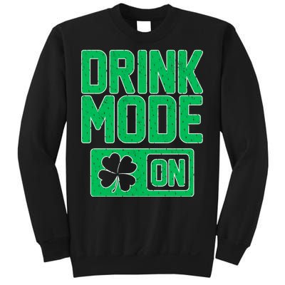 Drink Mode On Irish Clover Sweatshirt