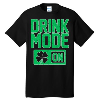 Drink Mode On Irish Clover Tall T-Shirt