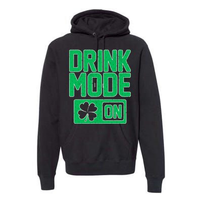 Drink Mode On Irish Clover Premium Hoodie