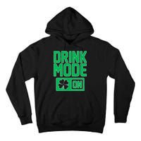 Drink Mode On Irish Clover Tall Hoodie