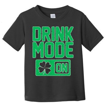 Drink Mode On Irish Clover Toddler T-Shirt
