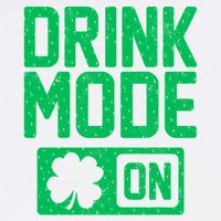 Drink Mode On Irish Clover Garment-Dyed Sweatshirt