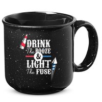 Drink The Booze Light The Fuse 15oz Campfire Ceramic Mug