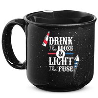 Drink The Booze Light The Fuse 15oz Campfire Ceramic Mug