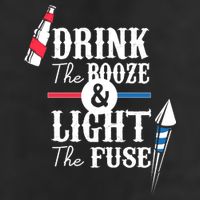 Drink The Booze Light The Fuse Trucker Hat