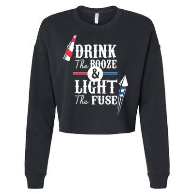 Drink The Booze Light The Fuse Cropped Pullover Crew