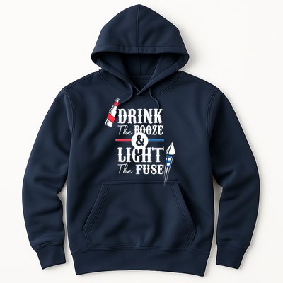 Drink The Booze Light The Fuse Hoodie