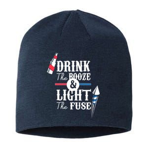 Drink The Booze Light The Fuse Sustainable Beanie