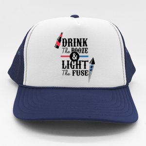 Drink The Booze Light The Fuse Trucker Hat