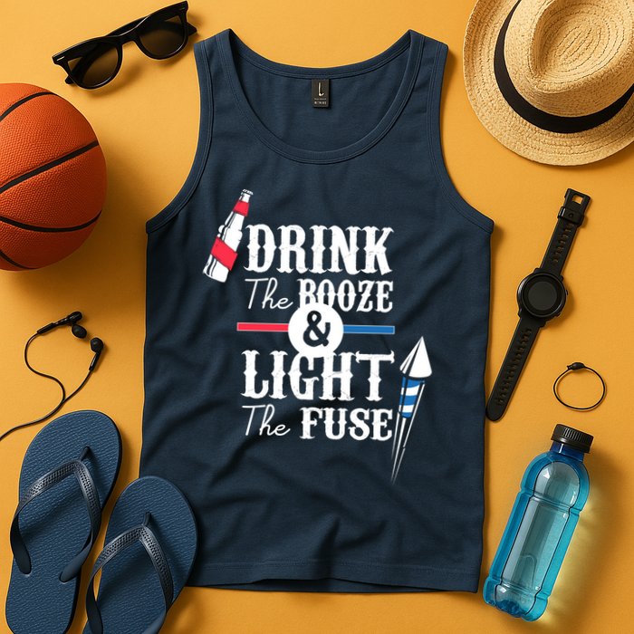 Drink The Booze Light The Fuse Tank Top