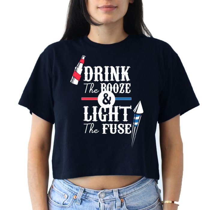 Drink The Booze Light The Fuse Crop Top
