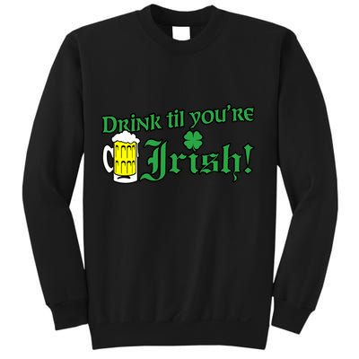 Drink Til' Your Irish Beer Pitcher St. Patrick's Day Sweatshirt
