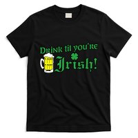 Drink Til' Your Irish Beer Pitcher St. Patrick's Day T-Shirt