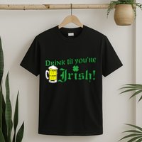 Drink Til' Your Irish Beer Pitcher St. Patrick's Day T-Shirt