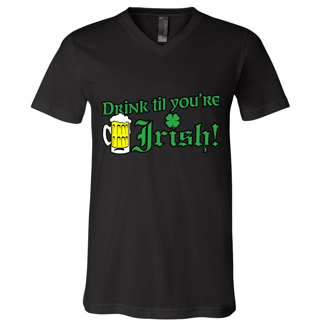 Drink Til' Your Irish Beer Pitcher St. Patrick's Day V-Neck T-Shirt