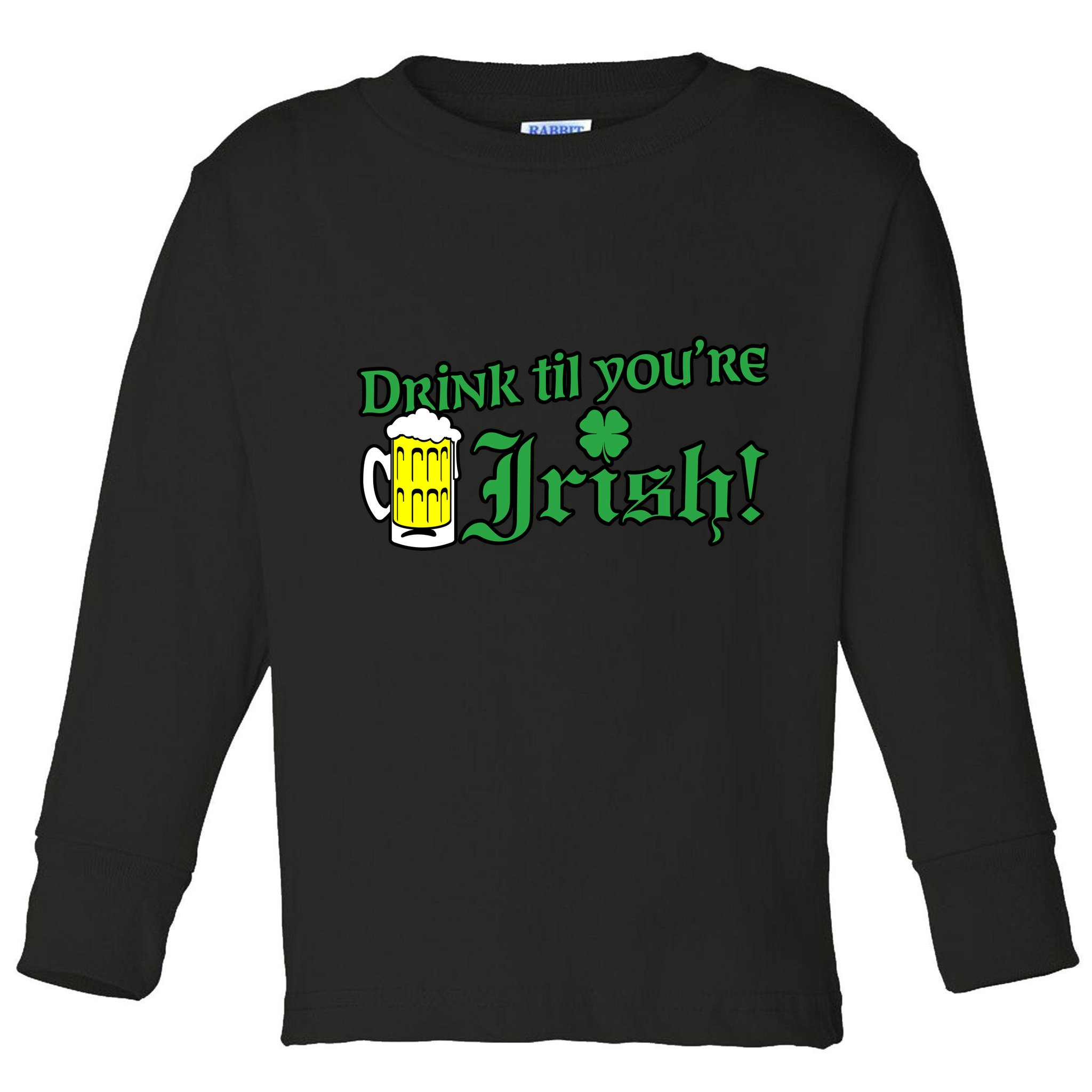 Drink Til' Your Irish Beer Pitcher St. Patrick's Day Toddler Long Sleeve Shirt
