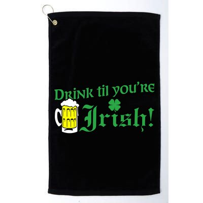 Drink Til' Your Irish Beer Pitcher St. Patrick's Day Golf Towel