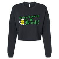 Drink Til' Your Irish Beer Pitcher St. Patrick's Day Cropped Pullover Crew