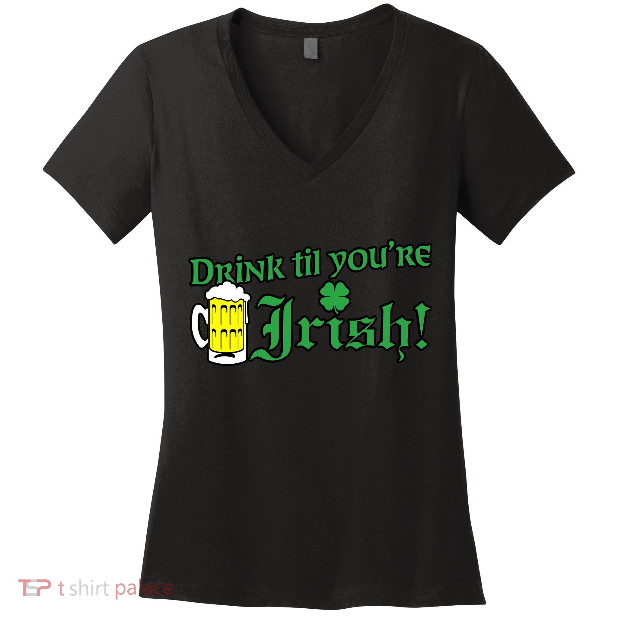Drink Til' Your Irish Beer Pitcher St. Patrick's Day Women's V-Neck T-Shirt