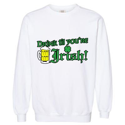 Drink Til' Your Irish Beer Pitcher St. Patrick's Day Garment-Dyed Sweatshirt