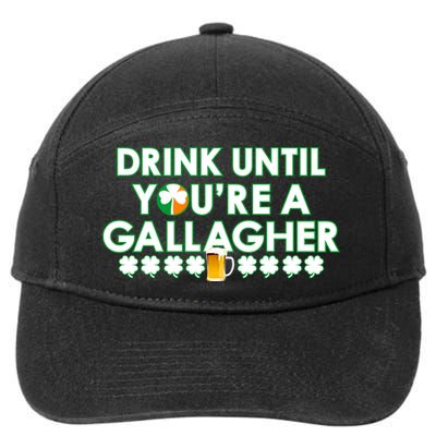 Drink Until You Are A Gallagher Funny St. Patrick's Day 7-Panel Snapback Hat