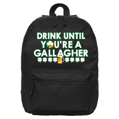 Drink Until You Are A Gallagher Funny St. Patrick's Day 16 in Basic Backpack