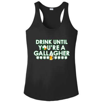 Drink Until You Are A Gallagher Funny St. Patrick's Day Ladies PosiCharge Competitor Racerback Tank