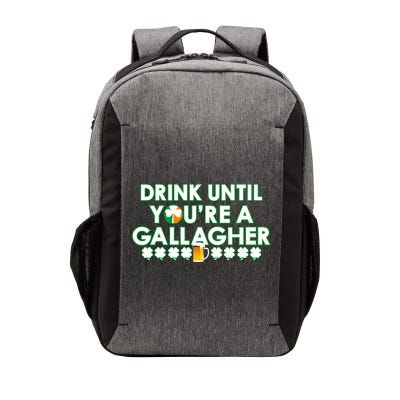 Drink Until You Are A Gallagher Funny St. Patrick's Day Vector Backpack