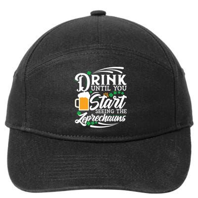 Drink Until You Start Seeing Leprechauns 7-Panel Snapback Hat