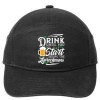 Drink Until You Start Seeing Leprechauns 7-Panel Snapback Hat