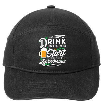 Drink Until You Start Seeing Leprechauns 7-Panel Snapback Hat