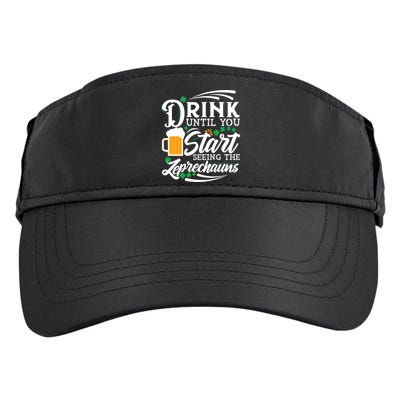 Drink Until You Start Seeing Leprechauns Adult Drive Performance Visor