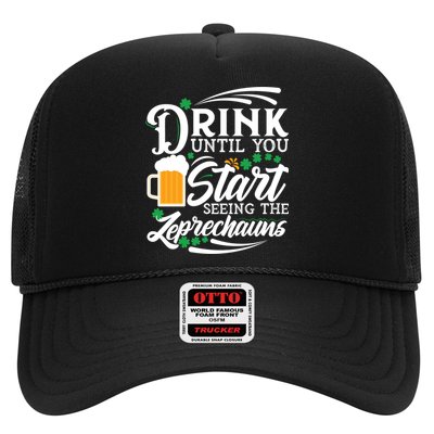 Drink Until You Start Seeing Leprechauns Trucker Hat
