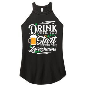 Drink Until You Start Seeing Leprechauns Women's Perfect Tri Rocker Tank