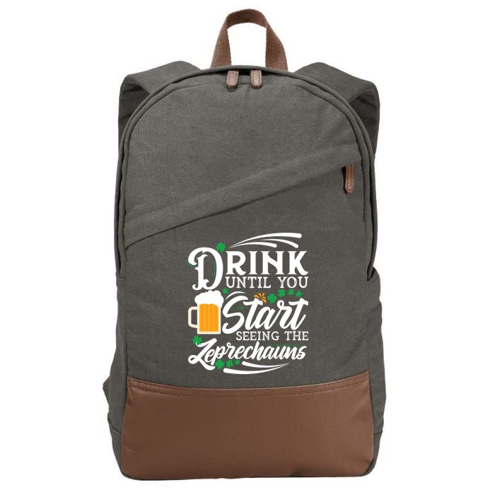 Drink Until You Start Seeing Leprechauns Cotton Canvas Backpack