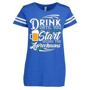 Drink Until You Start Seeing Leprechauns Enza Ladies Jersey Football T-Shirt