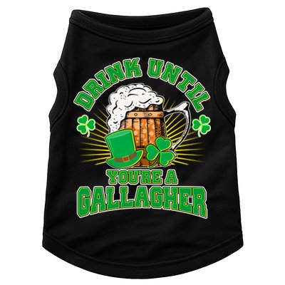 Drink Until You're A Gallagher Doggie Tank