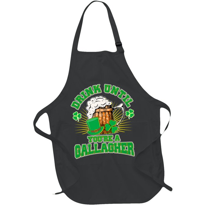 Drink Until You're A Gallagher Apron