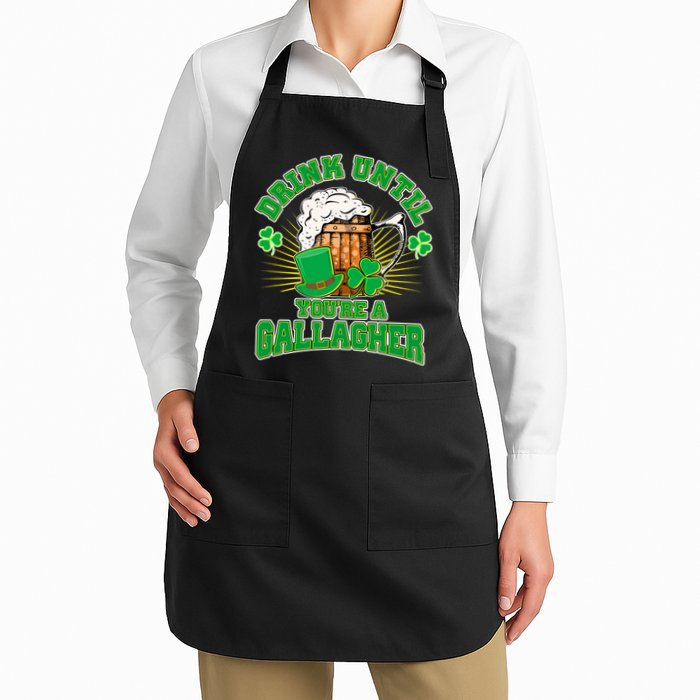Drink Until You're A Gallagher Apron