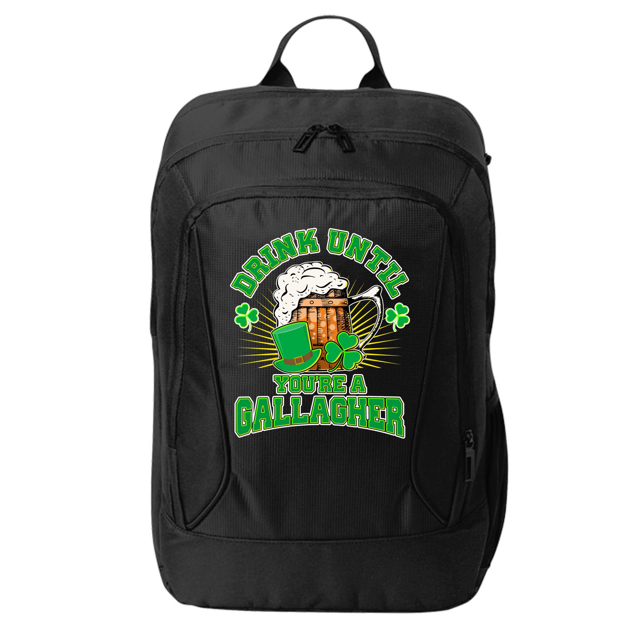 Drink Until You're A Gallagher City Backpack