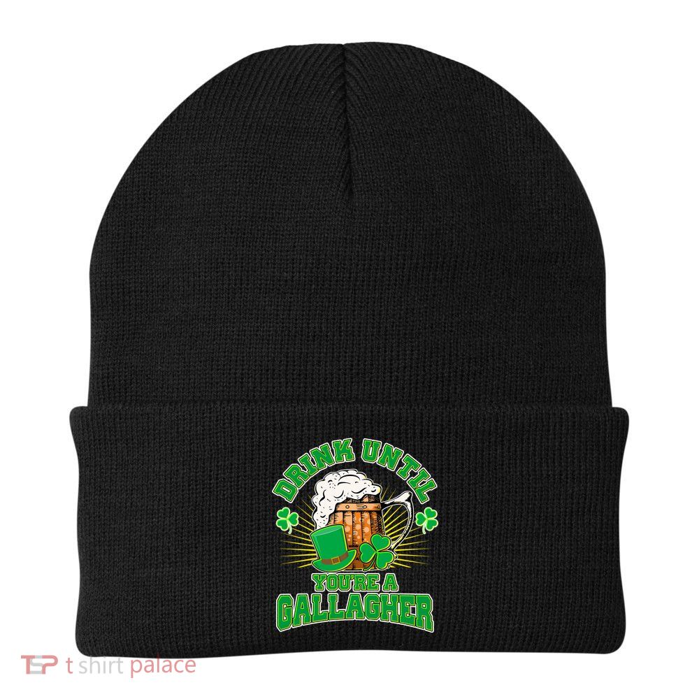 Drink Until You're A Gallagher Beanie