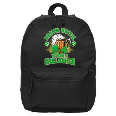 Drink Until You're A Gallagher 16 in Basic Backpack